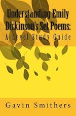 Understanding Emily Dickinson's Set Poems