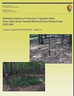 Statistical Analysis of Understory Vegetation Data from Valley Forge National Historical Park, Pennsylvania, 1993 - 2003