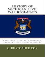 History of Michigan Civil War Regiments