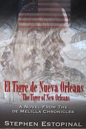 El Tigre de Nueva Orleáns (the Tiger of New Orleans)