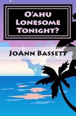 O'Ahu Lonesome Tonight?