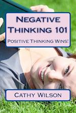 Negative Thinking 101