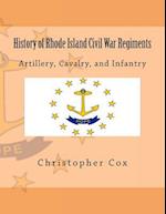 History of Rhode Island Civil War Regiments