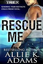 Rescue Me