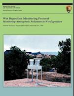 Wet Deposition Monitoring Protocol