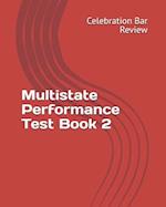 Multistate Performance Test Book 2 