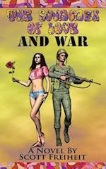 The Summer of Love and War