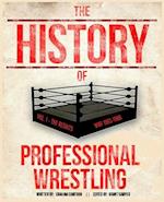 The History of Professional Wrestling Vol. 1