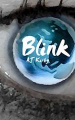 Blink by Aj Kirby