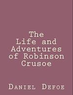 The Life and Adventures of Robinson Crusoe