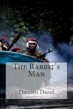 The Rabbit's Man