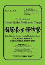 The Introduction of Global Health Meditation Camp