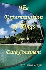 The Extermination of Kings II