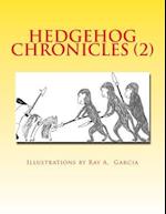 Hedgehog Chronicles (2)