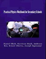 Practical Physics Workbook for Secondary Schools