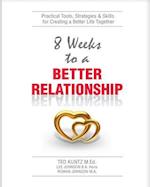 8 Weeks to a Better Relationship