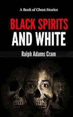 Black Spirits & White