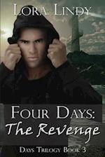 Four Days: The Revenge 