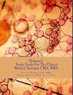 Newman's Study Guide for the Clinical Medical Assistant CMA, Rma