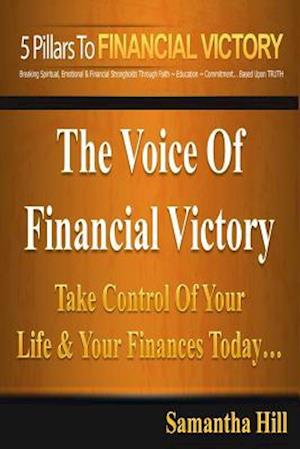 The 5 Pillars To Financial Victory