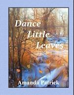 Dance Little Leaves
