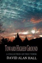 Toward Higher Ground