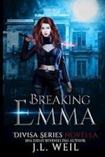 Breaking Emma (a Divisa Novella)