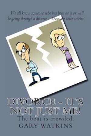 Divorce - It's Not Just Me!