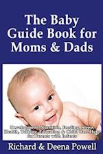 The Baby Guide Book for Moms & Dads