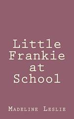 Little Frankie at School