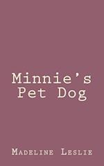 Minnie's Pet Dog