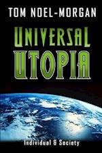 Universal Utopia: A Candid Look at Consumer Society 