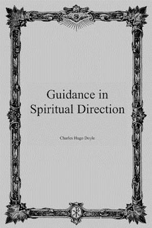 Guidance in Spiritual Direction