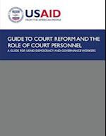 Guide to Court Reform and the Role of Court Personnel