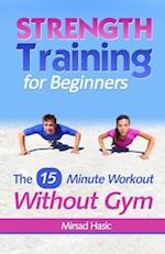 Strength Training for Beginners