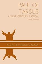 Paul of Tarsus: a First Century Radical 