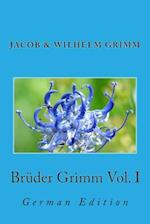 Brüder Grimm Vol. I