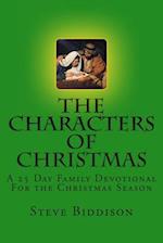 The Characters of Christmas: Family Devotions for the Christmas Season 