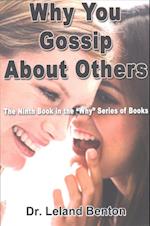 Why You Gossip about Others