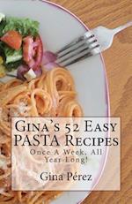 Gina's 52 Easy Pasta Recipes