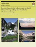 Enhanced Monitoring to Better Address Rapid Climate Change in High-Elevation Parks a Multi-Network Strategy