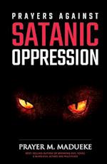 Prayers against Satanic Oppression