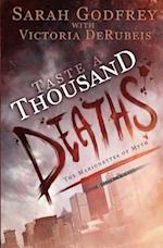 Taste a Thousand Deaths