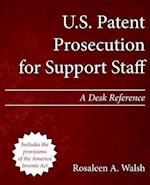 U.S. Patent Prosecution for Support Staff