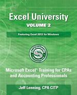 Excel University Volume 2 - Featuring Excel 2013 for Windows