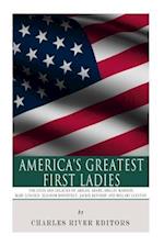 America's Greatest First Ladies