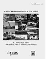 A Needs Assessment of the U.S. Fire Service