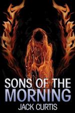 Sons of the Morning