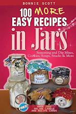 100 More Easy Recipes In Jars