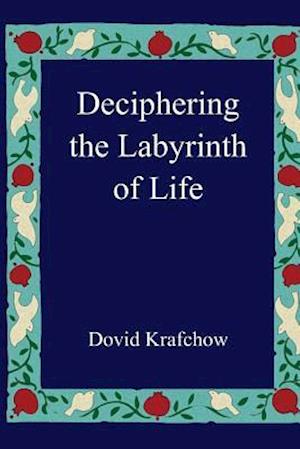Deciphering the Labyrinth of Life